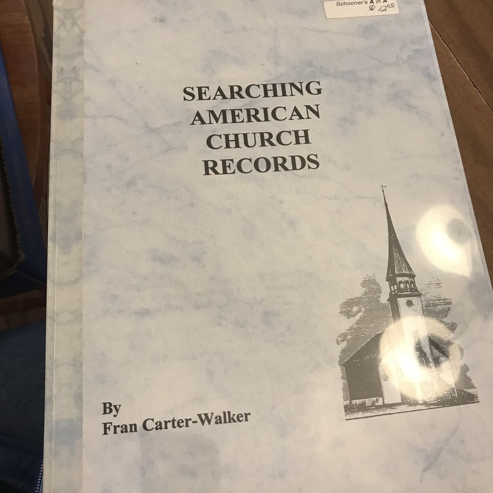 Searching American Church Records By Fran Carter 1995